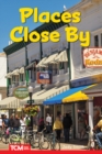 Places Close By : Level 2: Book 12 - eBook