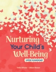 Nurturing Your Child's Well-Being : Upper Elementary - eBook