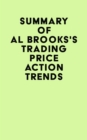 Summary of Al Brooks's Trading Price Action Trends - eBook