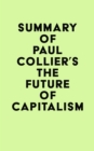 Summary of  Paul Collier's The Future of Capitalism - eBook