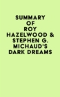 Summary of Roy Hazelwood & Stephen G. Michaud's Dark Dreams - eBook