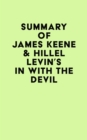 Summary of James Keene & Hillel Levin's In with the Devil - eBook
