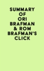 Summary of Ori Brafman & Rom Brafman's Click - eBook