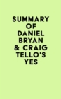 Summary of Daniel Bryan & Craig Tello's Yes - eBook