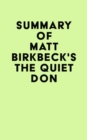 Summary of Matt Birkbeck's The Quiet Don - eBook