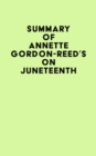 Summary of Annette Gordon-Reed's On Juneteenth - eBook