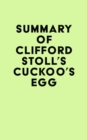 Summary of Clifford Stoll's CUCKOO'S EGG - eBook