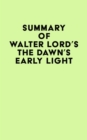 Summary of Walter Lord's The Dawn's Early Light - eBook
