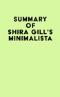 Summary of Shira Gill's Minimalista - eBook