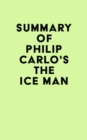 Summary of Philip Carlo's The Ice Man - eBook