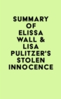 Summary of Elissa Wall & Lisa Pulitzer's Stolen Innocence - eBook