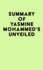 Summary of Yasmine Mohammed's Unveiled - eBook