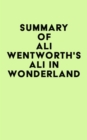 Summary of Ali Wentworth's Ali in Wonderland - eBook