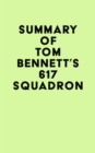 Summary of Tom Bennett's 617 Squadron - eBook