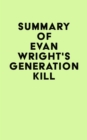 Summary of Evan Wright's Generation Kill - eBook
