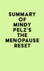 Summary of Dr. Mindy Pelz's The Menopause Reset - eBook