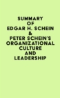 Summary of Edgar H. Schein & Peter Schein's Organizational Culture and Leadership - eBook