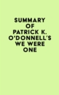 Summary of Patrick K. O'Donnell's We Were One - eBook