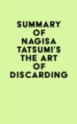 Summary of Nagisa Tatsumi's The Art of Discarding - eBook