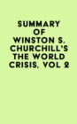 Summary of Winston S. Churchill's The World Crisis, Vol 2 - eBook