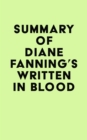 Summary of Diane Fanning's Written in Blood - eBook