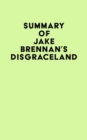 Summary of Jake Brennan's Disgraceland - eBook