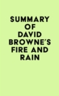 Summary of David Browne's Fire and Rain - eBook