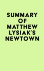 Summary of Matthew Lysiak's Newtown - eBook