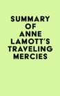 Summary of Anne Lamott's Traveling Mercies - eBook