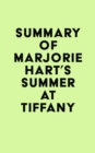 Summary of Marjorie Hart's Summer at Tiffany - eBook