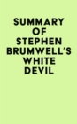 Summary of Stephen Brumwell's White Devil - eBook
