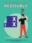 Solving the Mystery of the Redouble - eBook