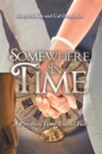 Somewhere In Time : A Priceless Time Travel Tale - eBook