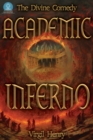 Academic Inferno : My Academic Trip Through Adjunct Hell - eBook