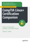 CompTIA Linux+ Certification Companion : Hands-on Preparation to Master Linux Administration - eBook