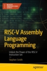 RISC-V Assembly Language Programming : Unlock the Power of the RISC-V Instruction Set - eBook