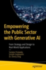 Empowering the Public Sector with Generative AI : From Strategy and Design to Real-World Applications - eBook