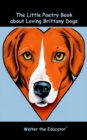 The Little Poetry Book about Loving Brittany Dogs - eBook