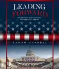 Leading Forward : The Benefit of Extending Presidential Terms - eBook