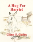 A Hug For Harriet - eBook