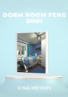 Dorm Room Feng Shui - eBook