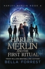 Harley Merlin and the First Ritual - eBook
