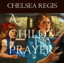 A Child's Prayer - eBook