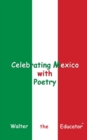 Celebrating Mexico with Poetry - eBook