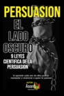 9 LEYES CIENTIFICA DE LA PERSUASION - eBook