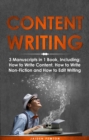 Content Writing : 3-in-1 Guide to Master Content Creation, SEO Writing, Marketing Content Strategy & How to Write a Blog - eBook
