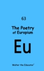 The Poetry of Europium - eBook