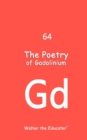 The Poetry of Gadolinium - eBook
