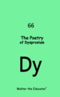 The Poetry of Dysprosium - eBook