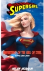 SUPERGIRL : Adv?ntur?? ?f th? g?rl ?f steel - eBook